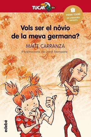 VOLS SER EL NÒVIO DE LA MEVA GERMANA? | 9788423681839 | CARRANZA GIL-DOLZ, MAITE