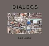 DIALEGS | 9788472268395 | CARULLA FONT,LLUIS