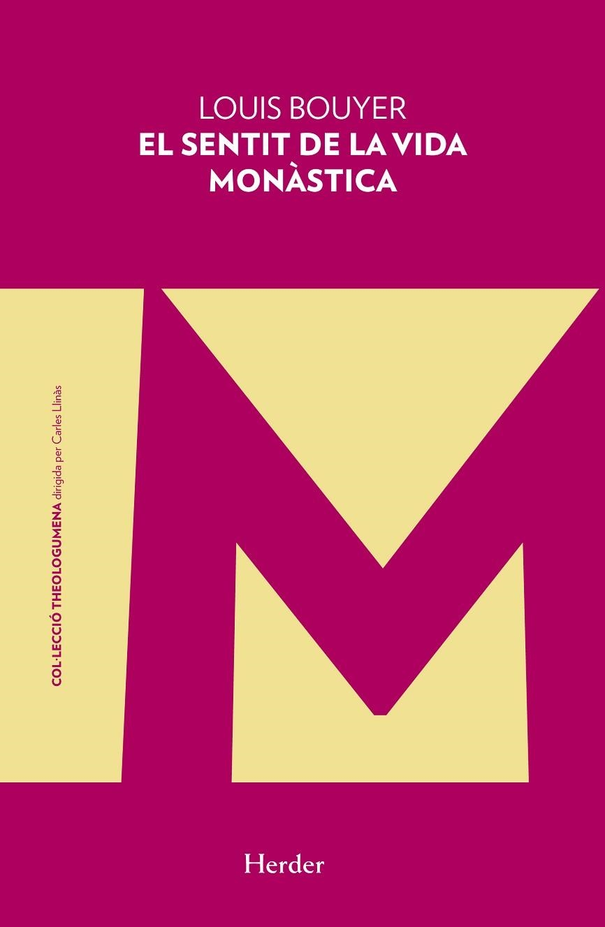 SENTIT DE LA VIDA MONÁSTICA, EL | 9788425442667 | BOUYER, LOUIS