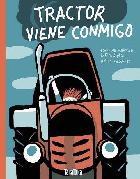 TRACTOR VIENE CONMIGO | 9788417383510 | HEINRICH, FINN-OLE/ZIPFEL, DITA