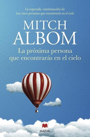 LA PRÓXIMA PERSONA QUE ENCONTRARÁS EN EL CIELO | 9788417708436 | ALBOM, MITCH