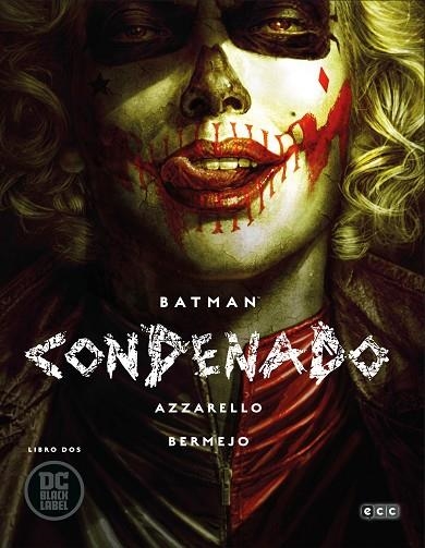 BATMAN: CONDENADO – LIBRO DOS | 9788417827328 | AZZARELLO, BRIAN