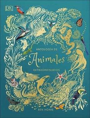 ANTOLOGÍA DE ANIMALES EXTRAORDINARIOS | 9780241414736 | VARIOS AUTORES,