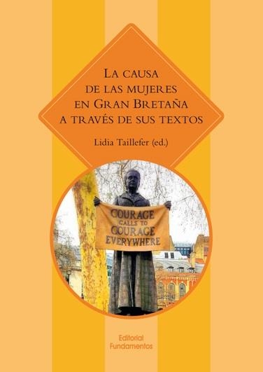 LA CAUSA DE LAS MUJERES EN GRAN BRETAÑA A TRAVÉS DE SUS TEXTOS | 9788424513894 | TAILLEFER, LIDIA