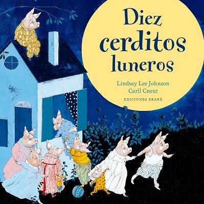 DIEZ CERDITOS LUNEROS | 9788494811098 | LYNDSAY LEE JOHNSON