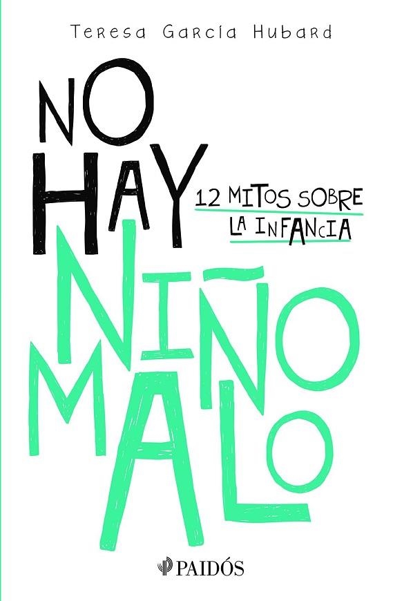 NO HAY NIÑO MALO | 9786077473206 | TERESA GARCIA