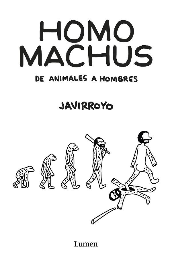 HOMO MACHUS | 9788426407412 | JAVIRROYO