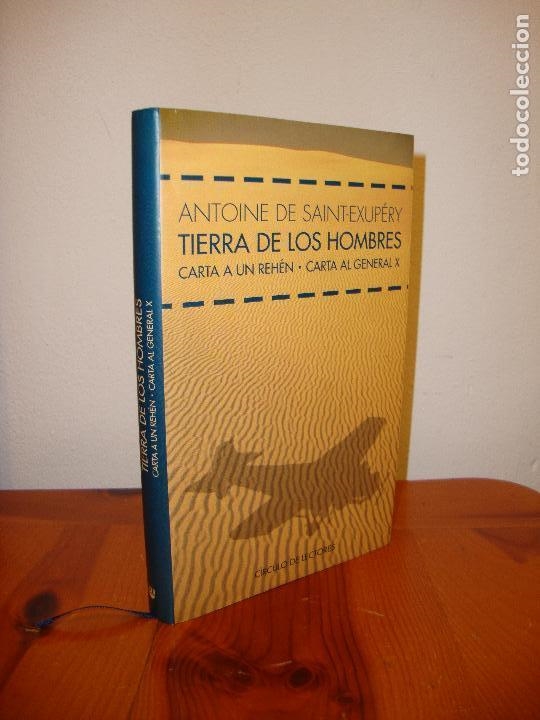 TIERRA DE LOS HOMBRES: CARTA A UN REHÉN ; CARTA AL GENERAL X | 9788422682168 | SAINT-EXUPÉRY, ANTOINE DE