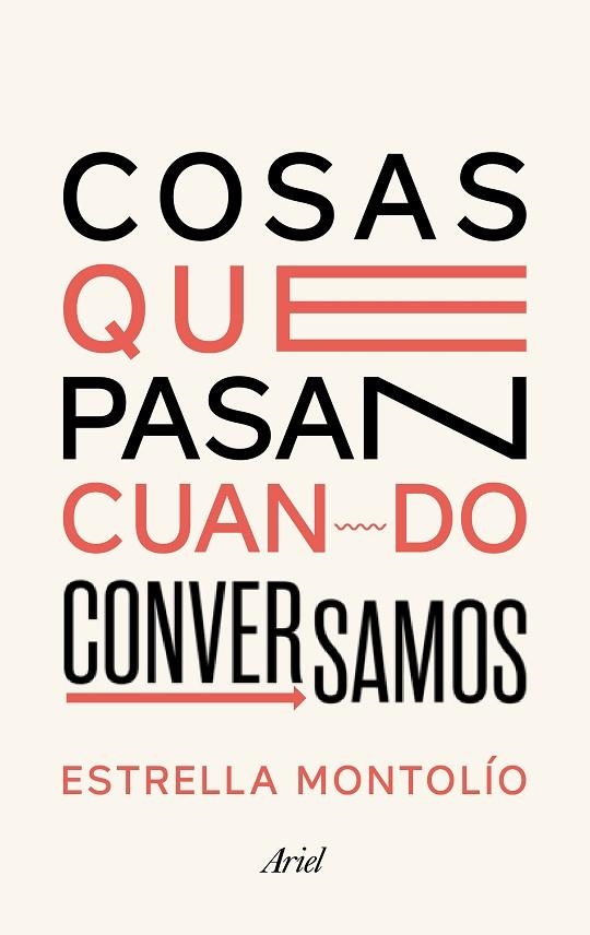 COSAS QUE PASAN CUANDO CONVERSAMOS | 9788434431614 | MONTOLÍO, ESTRELLA