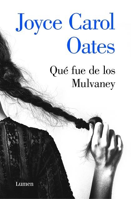 QUÉ FUE DE LOS MULVANEY | 9788426406965 | OATES, JOYCE CAROL