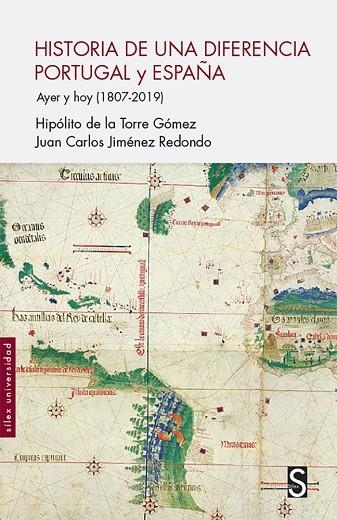 HISTORIA DE UNA DIFERENCIA PORTUGAL Y ESPAÑA | 9788477378877 | DE LA TORRE GÓMEZ, HIPÓLITO/JIMÉNEZ REDONDO, JUAN CARLOS