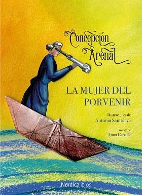 LA MUJER DEL PORVENIR | 9788418067150 | ARENAL PONTE, CONCEPCIÓN