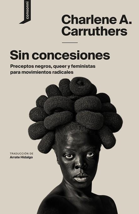 SIN CONCESIONES | 9788416205509 | A. CARRUTHERS, CHARLENE