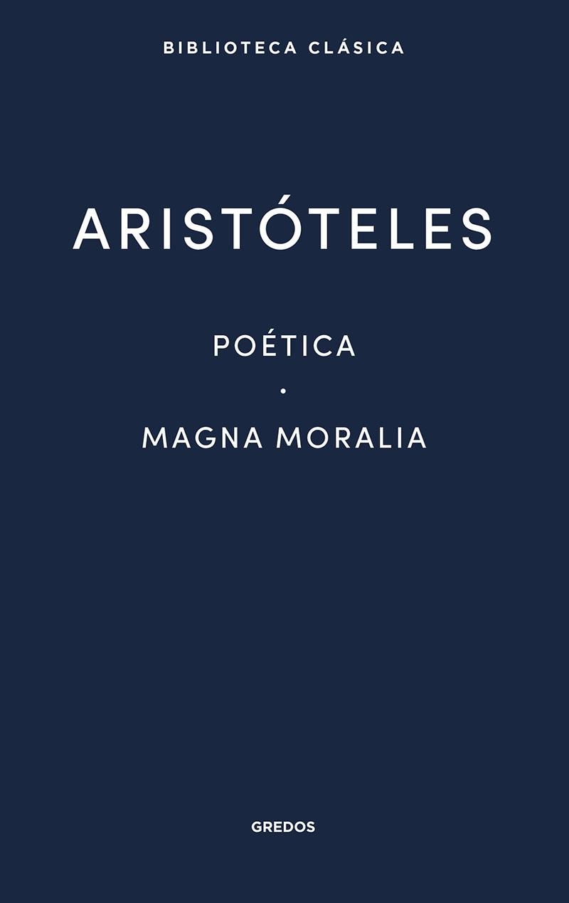 POÉTICA · MAGNA MORALIA | 9788424939151 | ARISTÓTELES