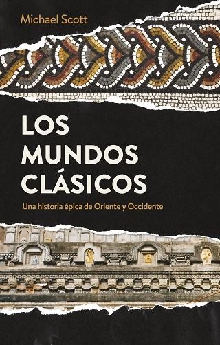 LOS MUNDOS CLÁSICOS | 9788434431799 | SCOTT, MICHAEL