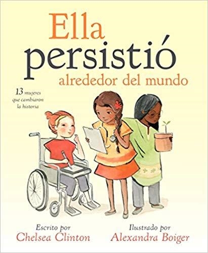 ELLA PERSISTIÓ ALREDEDOR DEL MUNDO | 9780525517023 | CLINTON, CHELSEA