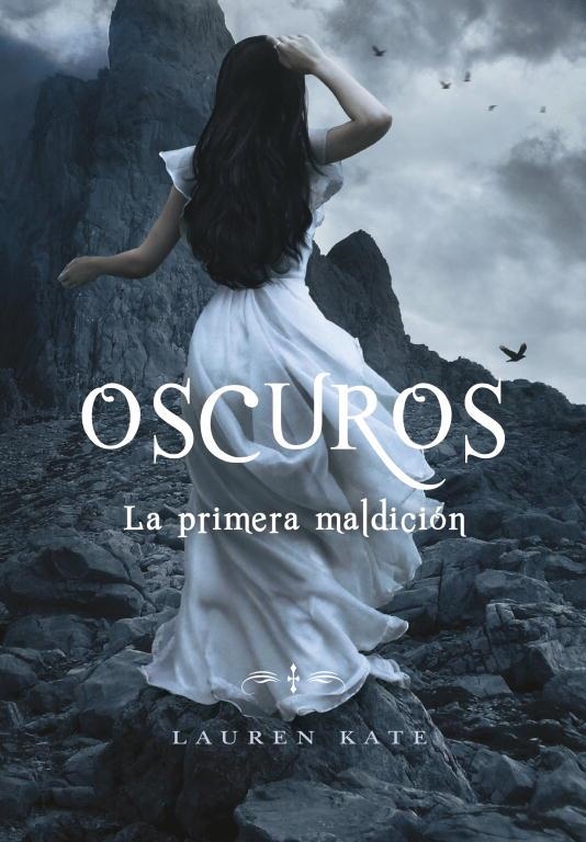 LA PRIMERA MALDICIÓN (OSCUROS 4) | 9788484418856 | KATE, LAUREN