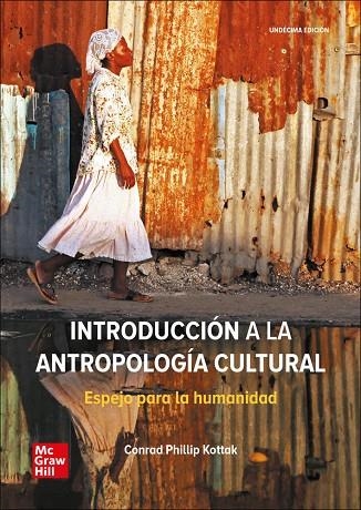 INTRODUCCI?N A LA ANTROPOLOG?A CULTURAL. ESPEJO PARA LA HUMANIDAD | 9788448617677 | KOTTAK,CONRAD