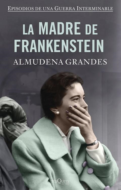 LA MADRE DE FRANKENSTEIN (TAPA DURA) | 9788490667866 | GRANDES, ALMUDENA