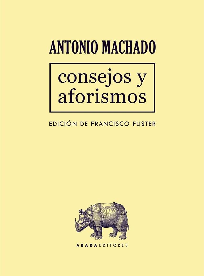 CONSEJOS Y AFORISMOS | 9788417301583 | MACHADO RUIZ, ANTONIO