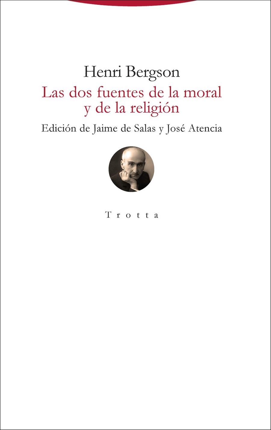 LAS DOS FUENTES DE LA MORAL Y DE LA RELIGIÓN | 9788498798029 | BERGSON, HENRI