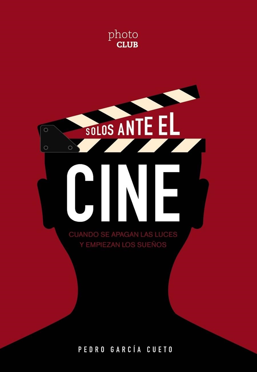 SOLOS ANTE EL CINE | 9788441542242 | GARCÍA CUETO, PEDRO