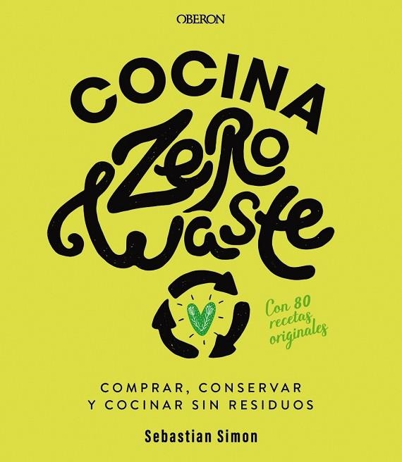 COCINA ZERO WASTE | 9788441542235 | SIMON, SEBASTIAN