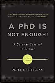 A PH D IS NOT ENOUGHT | 9780465022229 | FEIBELMAN, PETER J.