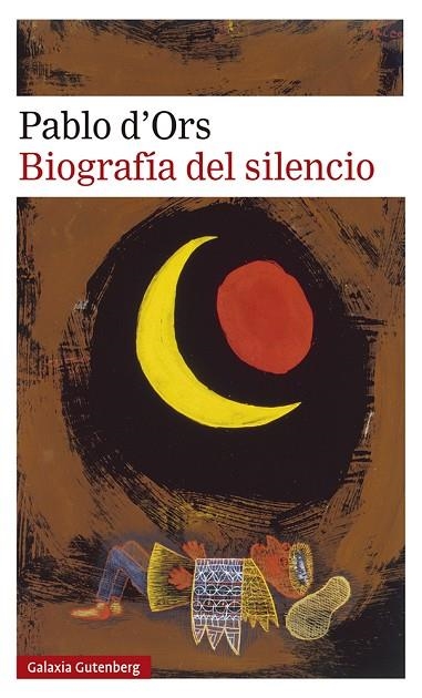 BIOGRAFÍA DEL SILENCIO | 9788417971717 | D'ORS, PABLO