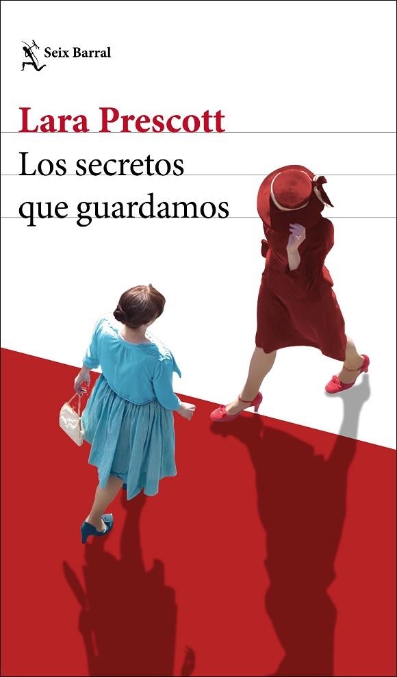 LOS SECRETOS QUE GUARDAMOS | 9788432236303 | PRESCOTT, LARA