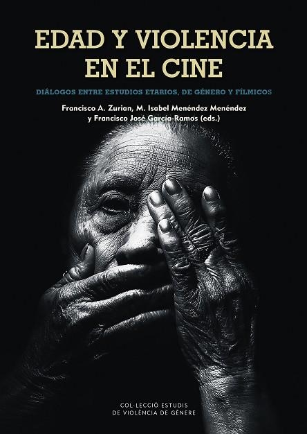 EDAD Y VIOLENCIA EN EL CINE | 9788483844212 | ZECCHI, BARBARA/CABALLERO GÁLVEZ, ANTONIO A./TELLO DÍAZ, LUCÍA/BELMONTE AROCHA, JORGE/GUILLAMÓN CARR