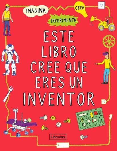 ESTE LIBRO CREE QUE ERES UN INVENTOR | 9788412087710 | LONDON SCIENCE MUSEUM