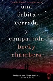 UNA ÓRBITA CERRADA Y COMPARTIDA | 9788412104325 | CHAMBERS, BECKY