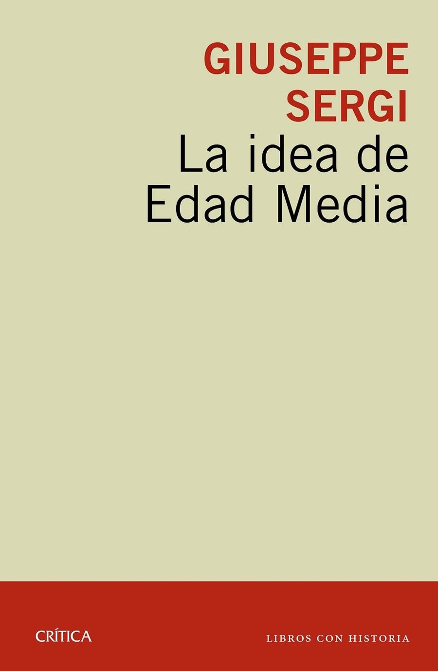 LA IDEA DE EDAD MEDIA | 9788416771790 | SERGI, GIUSEPPE