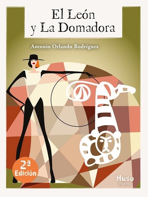 EL LE?ÓN Y LA DOMADORA | 9788494624575 | ORLANDO RODR?GUEZ, ANTONIO