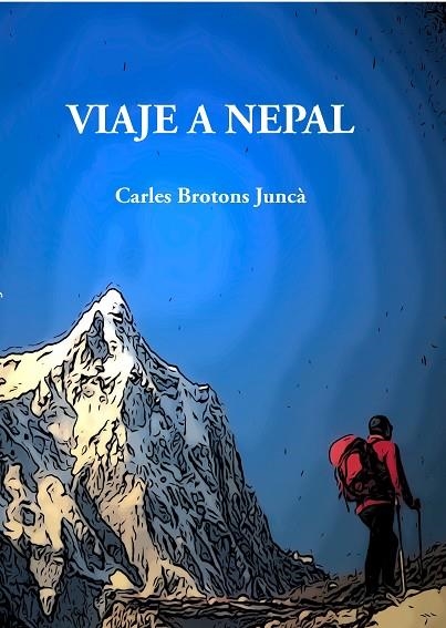 VIAJE A NEPAL | 9788409172535 | BROTONS JUNCÀ, CARLES