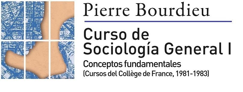 CURSO DE SOCIOLOGIA GENERAL I | 9788432319846 | BOURDIEU, PIERRE