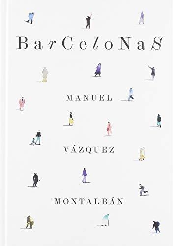 BARCELONAS | 9788491561415 | VÁZQUEZ MONTALBÁN, MANUEL