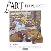 CIRC, EL -ART EN PUZZLE- | 9788484880271 | DIVERSOS