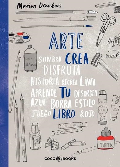 ARTE, CREA TU LIBRO | 9788494516795 | DEUCHARS, MARION