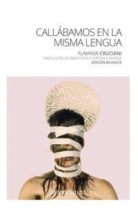 CALLÁBAMOS EN LA MISMA LENGUA | 9788412037425 | FLAMINIA CRUCIANI