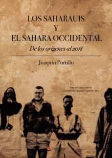 LOS SAHARAUIS Y EL SAHARA OCCIDENTAL | 9788491832966 | PORTILLO , JOAQUÍN