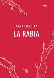 LA RABIA | 9788418082214 | CEREZUELA, ANA