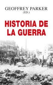 HISTORIA DE LA GUERRA | 9788446048954 | PARKER, GEOFFREY