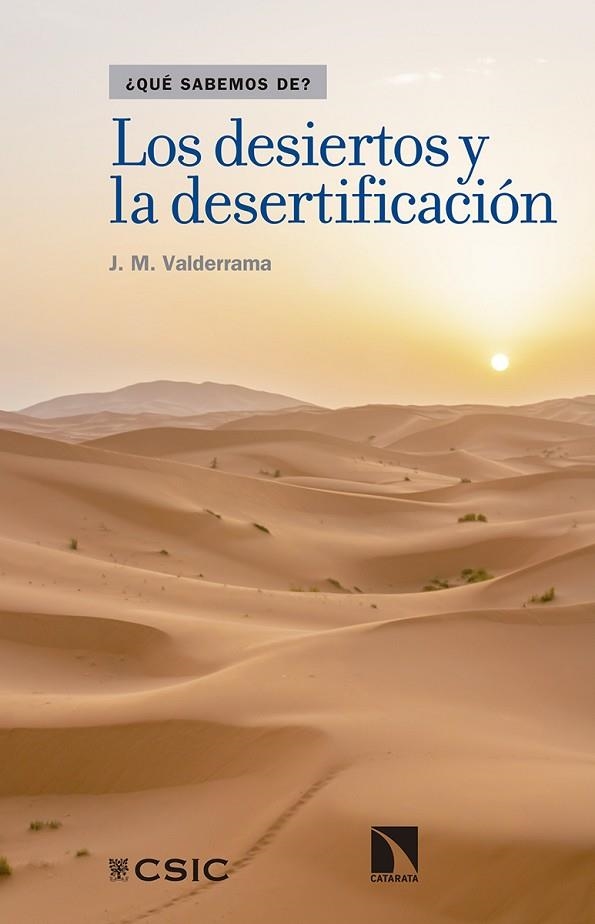 LOS DESIERTOS Y LA DESERTIFICACIÓN | 9788490973110 | MARTÍNEZ VALDERRAMA, JAIME