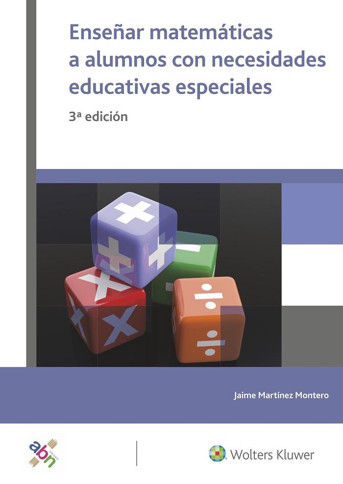 ENSEÑAR MATEMÁTICAS A ALUMNOS CON NECESIDADES EDUCATIVAS ESPECIALES (3.ª EDICIÓN | 9788499871783 | MARTÍNEZ MONTERO, JAIME