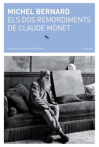 ELS DOS REMORDIMENTS DE CLAUDE BONET | 9788412171211 | BERNARD, MICHEL