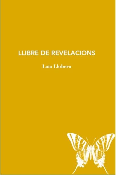 LLIBRE DE REVELACIONS | 9788412077278 | LLOBERA, LAIA