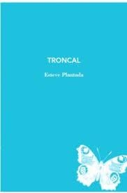 TRONCAL | 9788412077292 | PLANTADA, ESTEVE