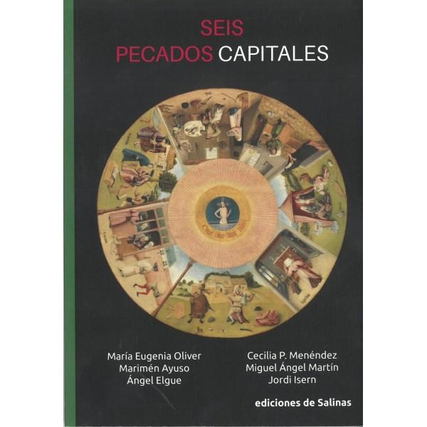 SEIS PECADOS CAPITALES | 9788409184798 | AYUSO CORONADO, MARIMÉN/MARTÍN HERRANZ, MIGUEL ÁNGEL/ELGUE LANZA, ÁNGEL WALTER/OLIVER PÉREZ, MARÍA E